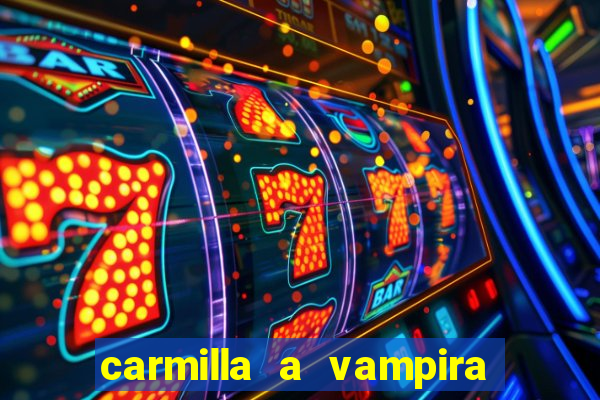 carmilla a vampira de karnstein pdf